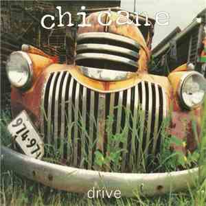 Chicane  - Drive