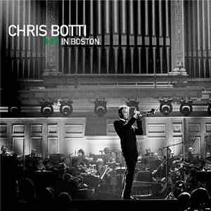 Chris Botti - In Boston