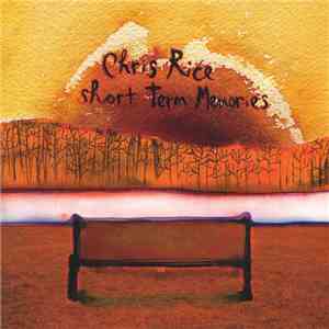 Chris Rice - Short Term Memories