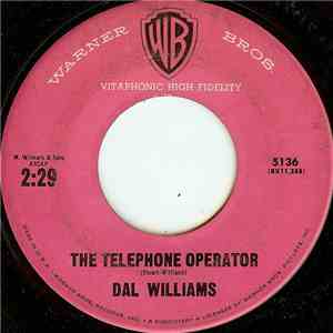 Dal Williams - The Telephone Operator / What Is An Indian?