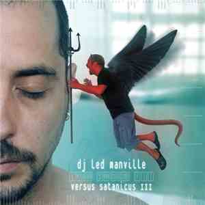 DJ Led Manville - Versus Satanicus III