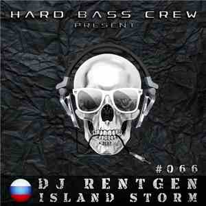 DJ Rentgen - Island Storm