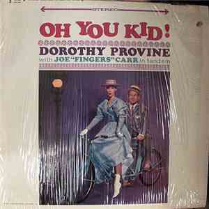 Dorothy Provine With Joe "Fingers" Carr - Oh You Kid!