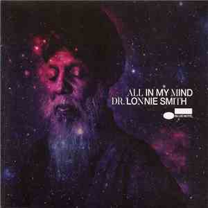 Dr. Lonnie Smith - All In My Mind