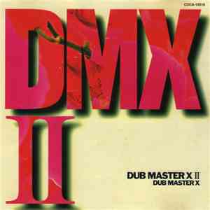 Dub Master X - Dub Master X II