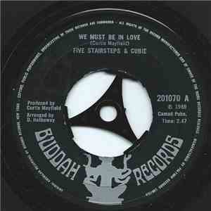 Five Stairsteps & Cubie - We Must Be In Love / Little Young Lover