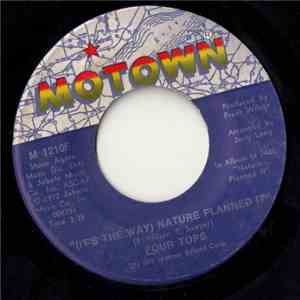 Four Tops - (It's The Way) Nature Planned It / I'll Never Change