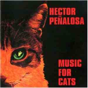 Hector Penalosa - Music For Cats