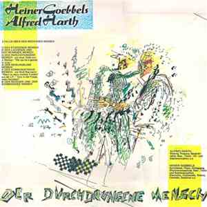 Heiner Goebbels / Alfred Harth - Der Durchdrungene Mensch / Indianer Für Morgen