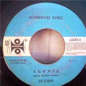 Hermanitas Nunez - Agonía / Si Dios Lo Permitiera