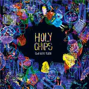 Holy Chips - God Bless Tacos
