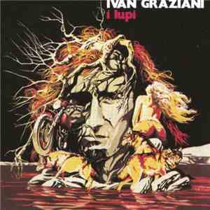 Ivan Graziani - I Lupi