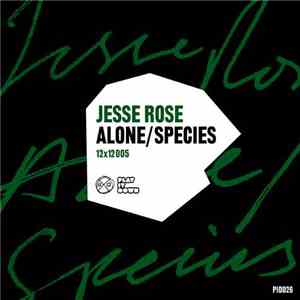 Jesse Rose - Alone / Species