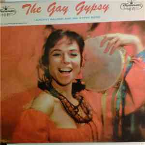 Lendvay Kalman And His Gypsy Band - The Gay Gypsy