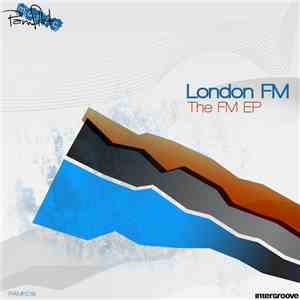 London FM - The FM EP
