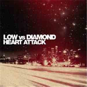 Low vs Diamond - Heart Attack