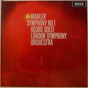 Mahler - Georg Solti, London Symphony Orchestra - Symphonie No.1