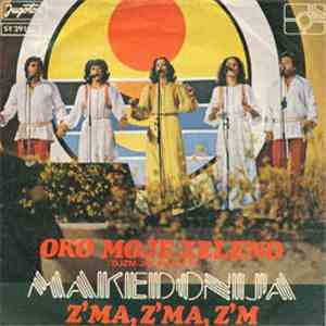 Makedonija - Oko Moje Zeleno / Z'ma, Z'ma, Z'm