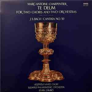 Marc Antoine Charpentier, Johann Sebastian Bach - Te Deum