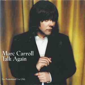 Marc Carroll - Talk Again