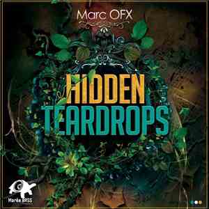 Marc OFX - Hidden Teardrops