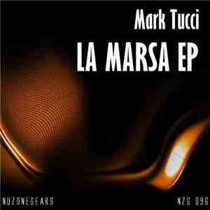 Mark Tucci - La Marsa EP