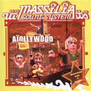 Massilia Sound System - Aïollywood