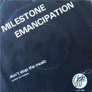 Milestone Emancipation - Don't Stop The Music / Pushers And Dealers