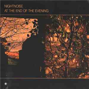 Nightnoise - At The End Of The Evening