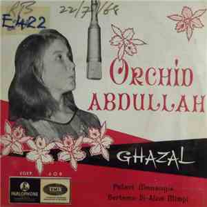 Orchid Abdullah - Ghazal