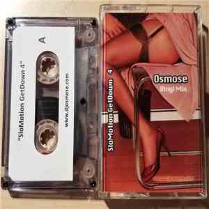 Osmose  - SloMotion GetDown 4