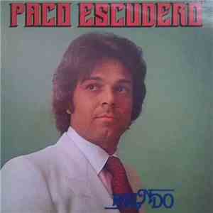 Paco Escudero - Brindo