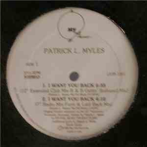 Patrick L. Myles - I Want You Back