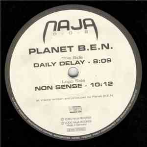 Planet B.E.N. - Non Sense / Daily Delay