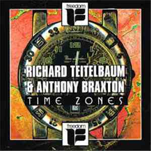 Richard Teitelbaum, Anthony Braxton - Time Zones