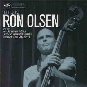 Ron Olsen - This Is