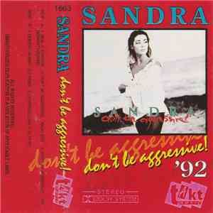 Sandra - Don't Be Aggressive! '92