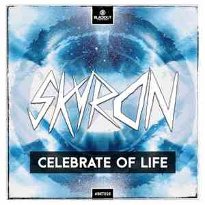 Skyron  - Celebrate Of Life