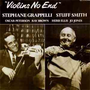 Stephane Grappelli, Stuff Smith - Violins No End