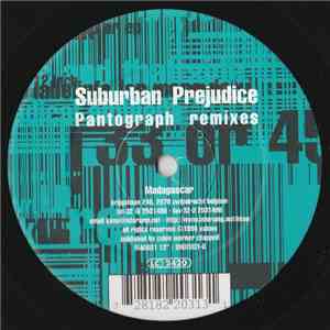 Suburban Prejudice - Pantograph Remixes