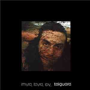 Taiguara - Imyra, Tayra, Ipy - Taiguara
