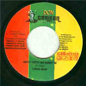 Tarus Riley - Getty Getty No Want Ee