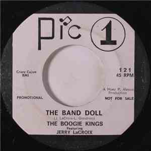 The Boogie Kings Featuring Jerry LaCroix - The Band Doll / She