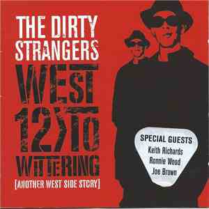 The Dirty Strangers - West 12 To Wittering