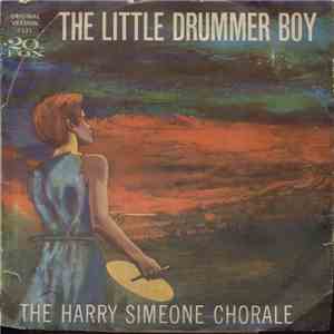 The Harry Simeone Chorale / The Voices Of The Junior Chorale - The Little Drummer Boy / Die Lorelei