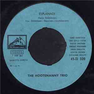 The Hootenanny Trio - Esplanadi/ Halitulijallaa