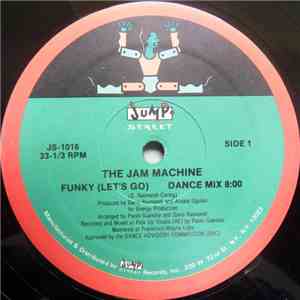 The Jam Machine - Funky (Lets Go)