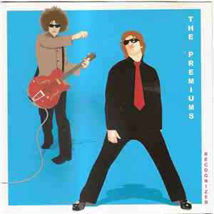 The Premiums  - Recognizer