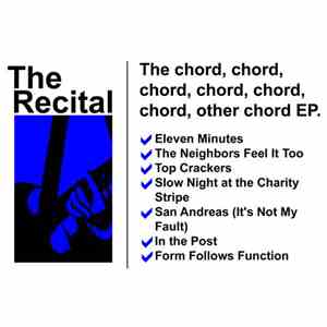 The Recital - The Chord, Chord, Chord, Chord, Chord, Chord, Other Chord EP