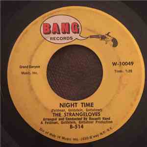 The Strangeloves - Night Time / Rhythm Of Love